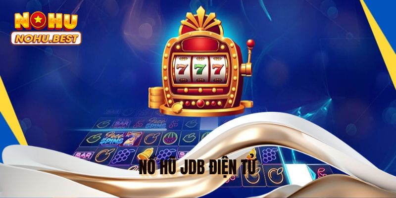 NOHU JDB điện tử